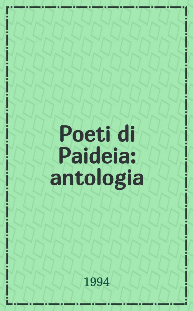 Poeti di Paideia : antologia