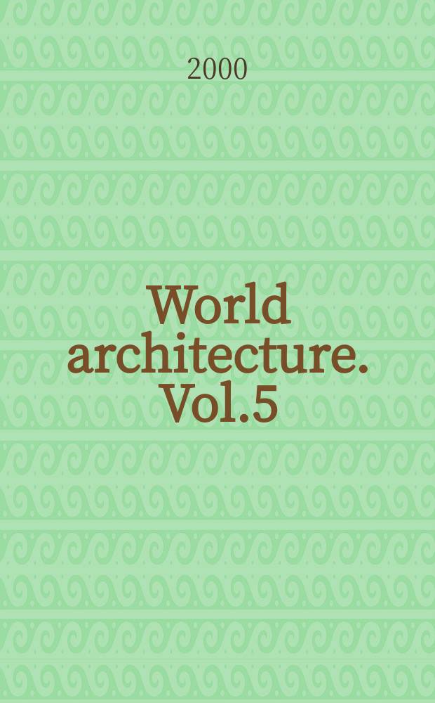 World architecture. Vol.5
