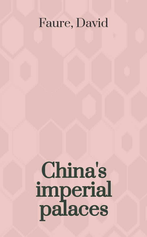 China's imperial palaces = Императорские дворцы Китая
