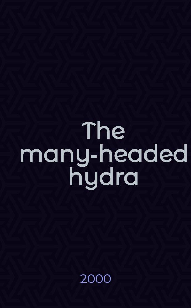 The many-headed hydra : sailors, slaves, commoners, and the hidden history of the revolutionary Atlantic = Многоголовая гидра