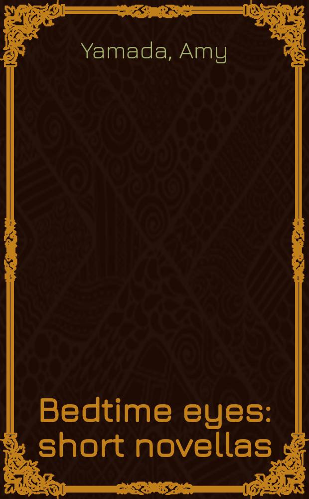 Bedtime eyes : short novellas