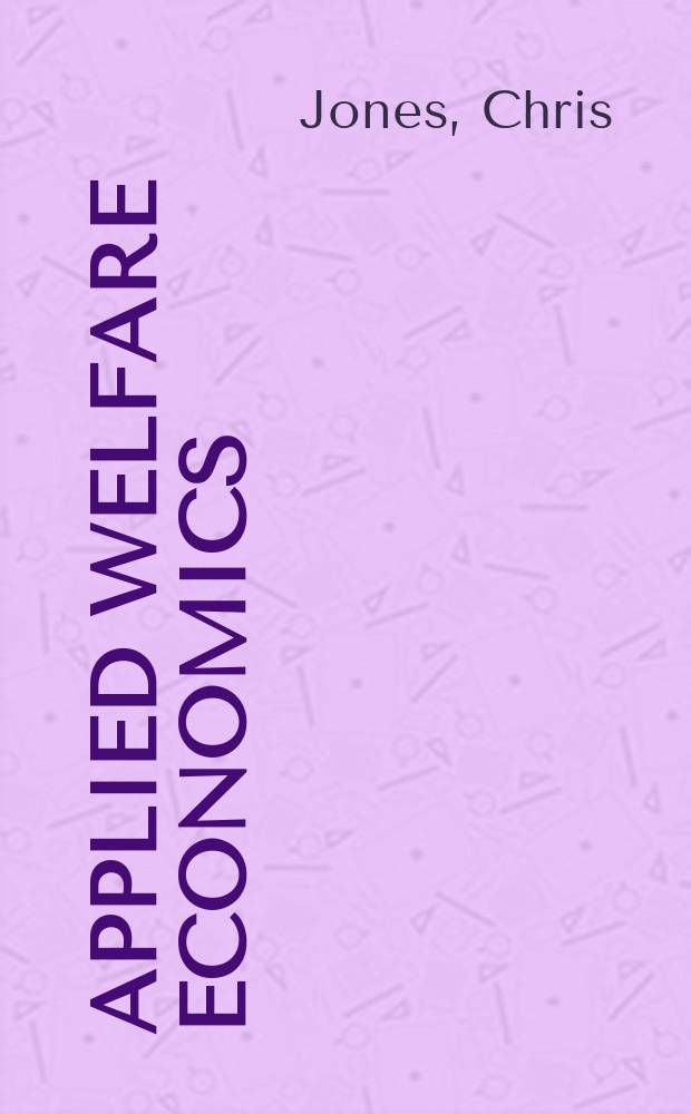 Applied welfare economics = Экономическое благосостояние