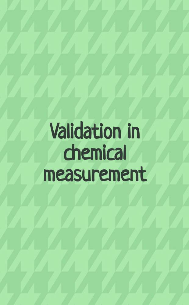 Validation in chemical measurement
