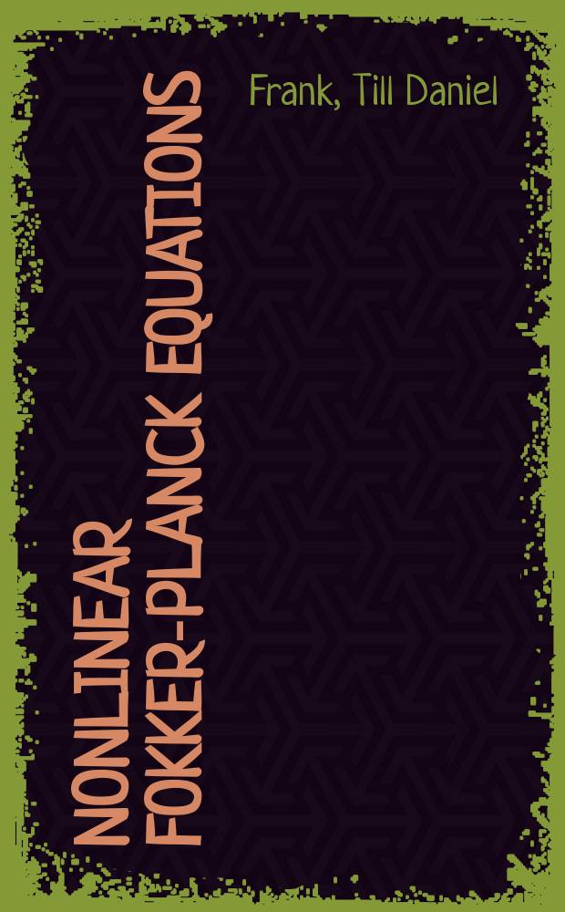 Nonlinear Fokker-Planck equations : fundamentals and applications