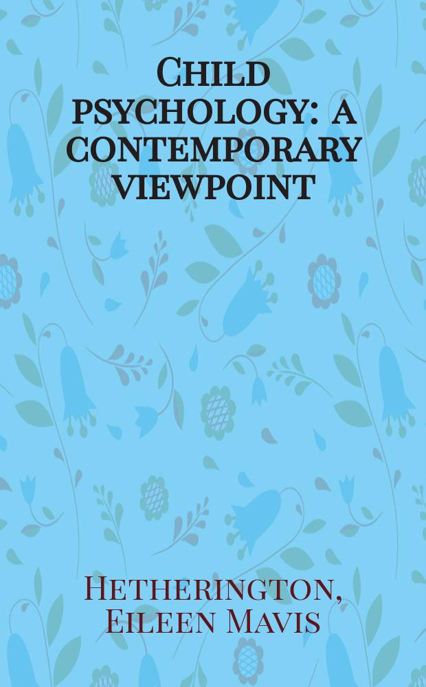 Child psychology : a contemporary viewpoint = Детская психология