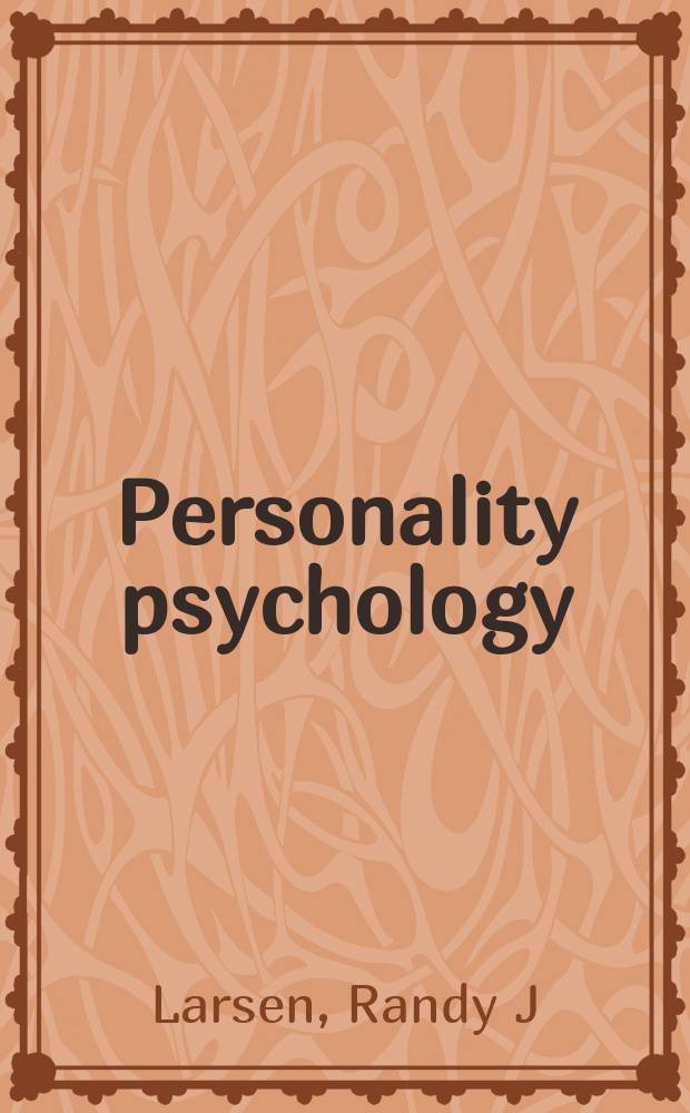 Personality psychology : domains of knowledge about human nature = Индивидуальность психологическая
