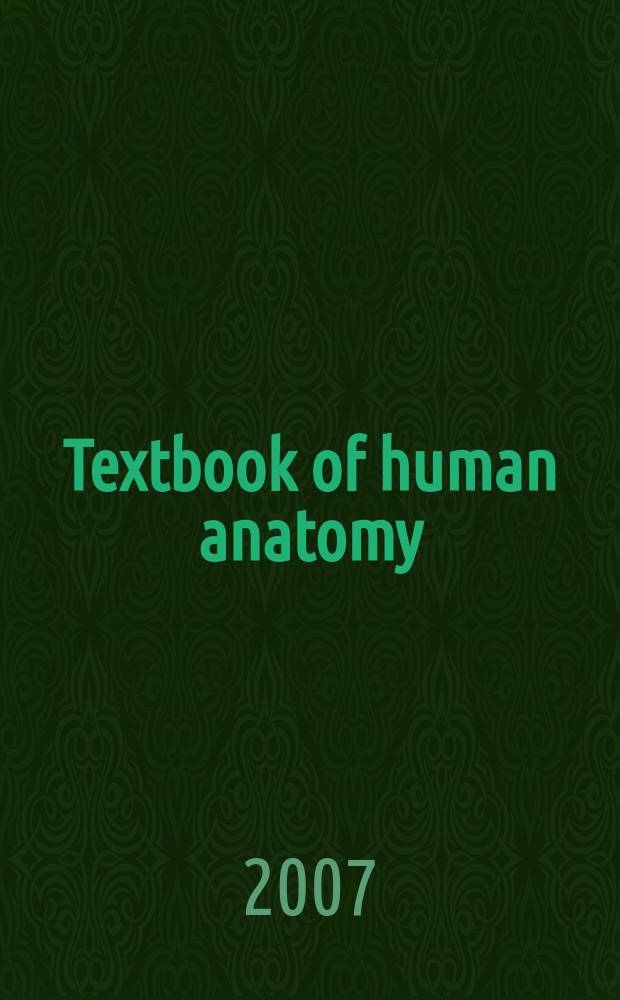 Textbook of human anatomy : for medical students in 2 volumes. Vol. 2