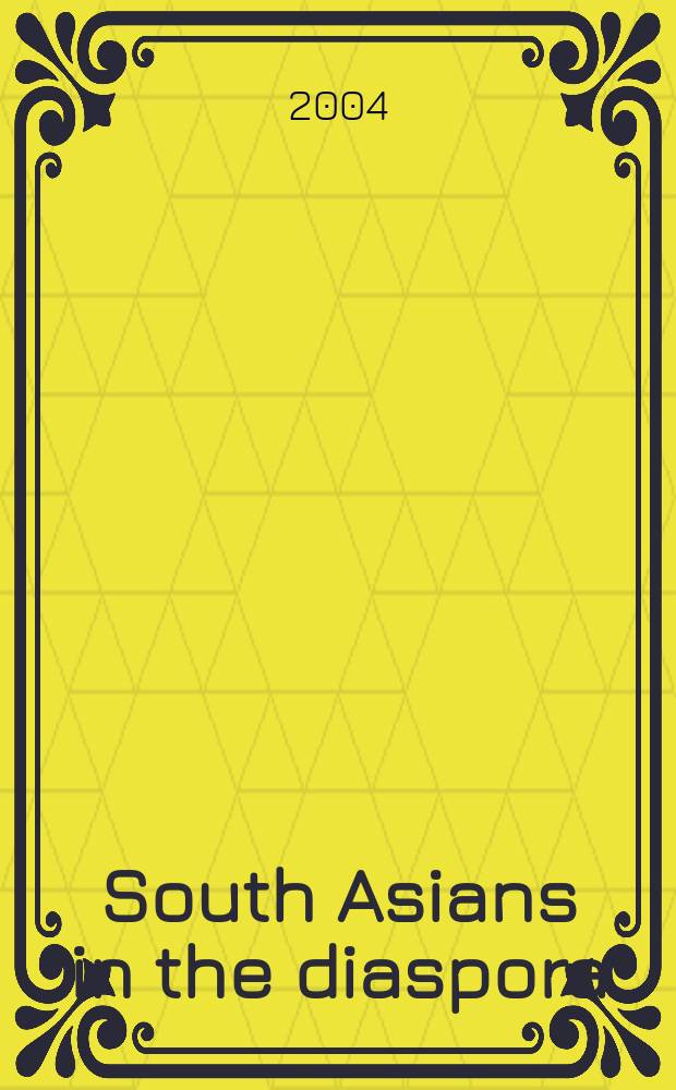South Asians in the diaspora : histories and religious traditions = Диаспора выходцев из Южной Азии: история и религиозные традиции