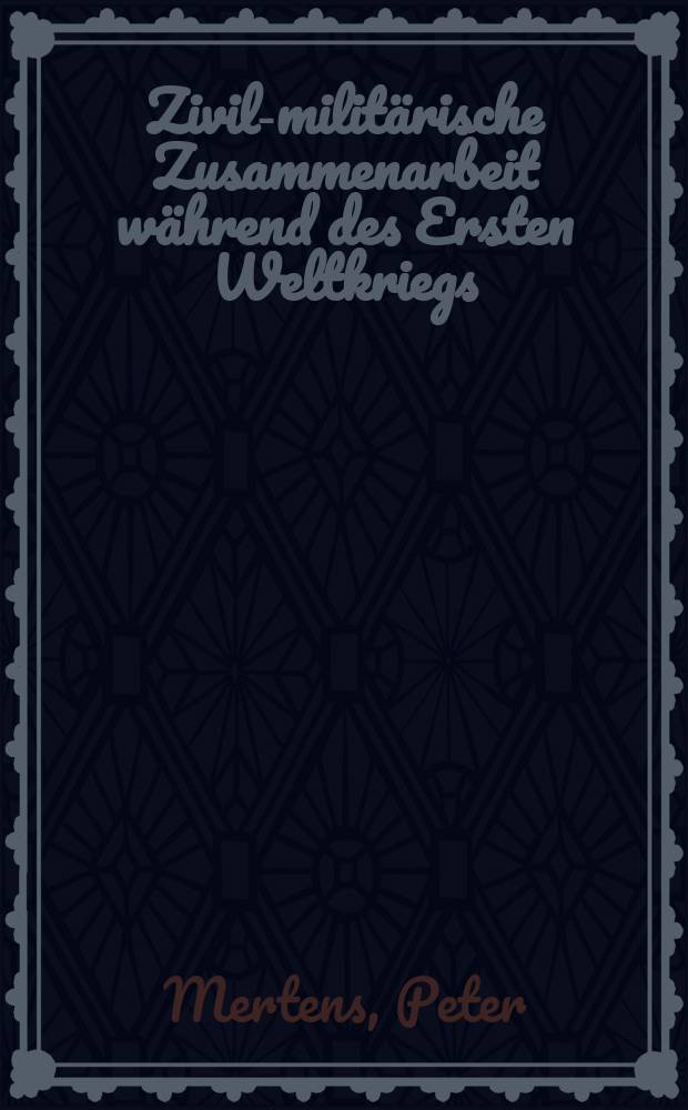 Zivil-milit&auml;rische Zusammenarbeit w&auml;hrend des Ersten Weltkriegs : die "Nebenregierungen" der Milit&auml;rbefehlshaber im K&ouml;nigreich Sachsen = Совместная работа военных и штатских во время Первой мировой войны: теневое правительство военначальников в королевстве Саксония