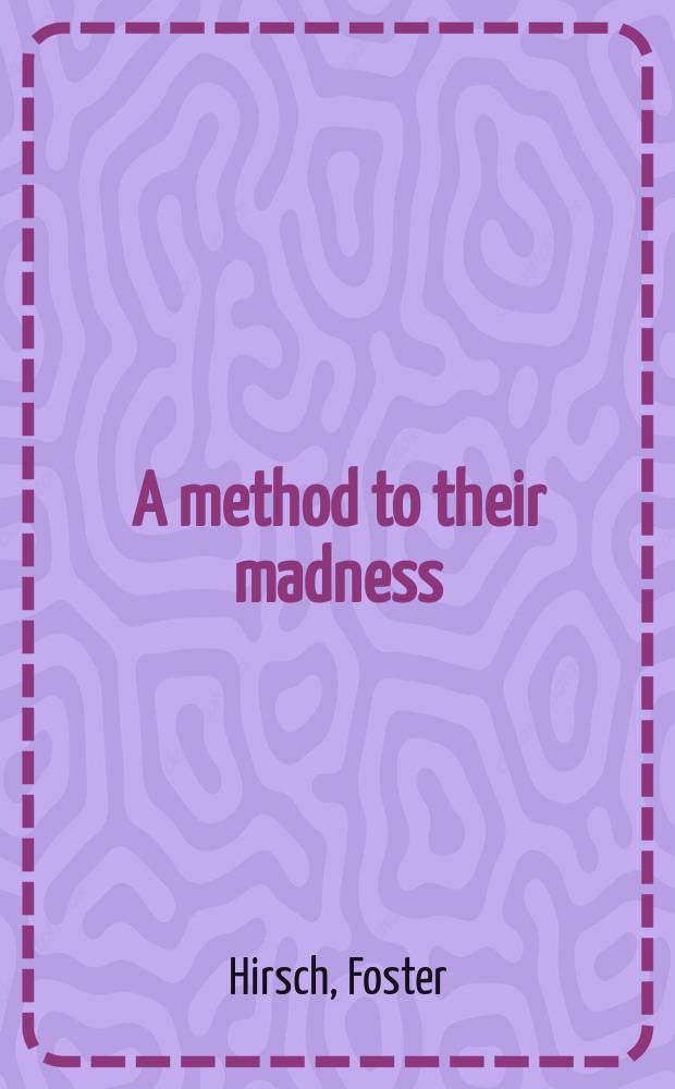 A method to their madness : the history of the Actors studio = Метод сумасшествия: история актерской студии