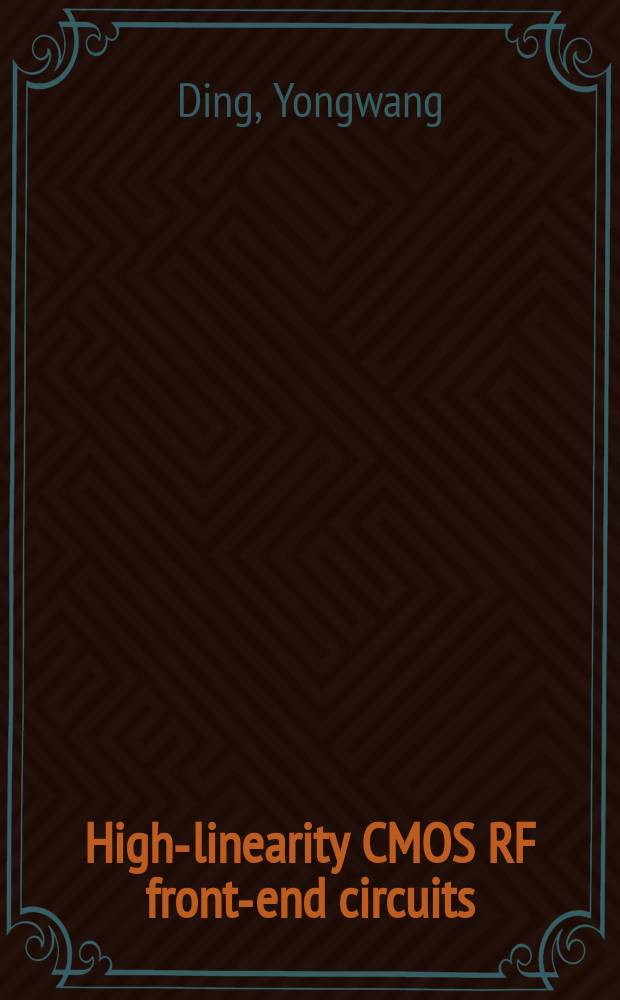 High-linearity CMOS RF front-end circuits