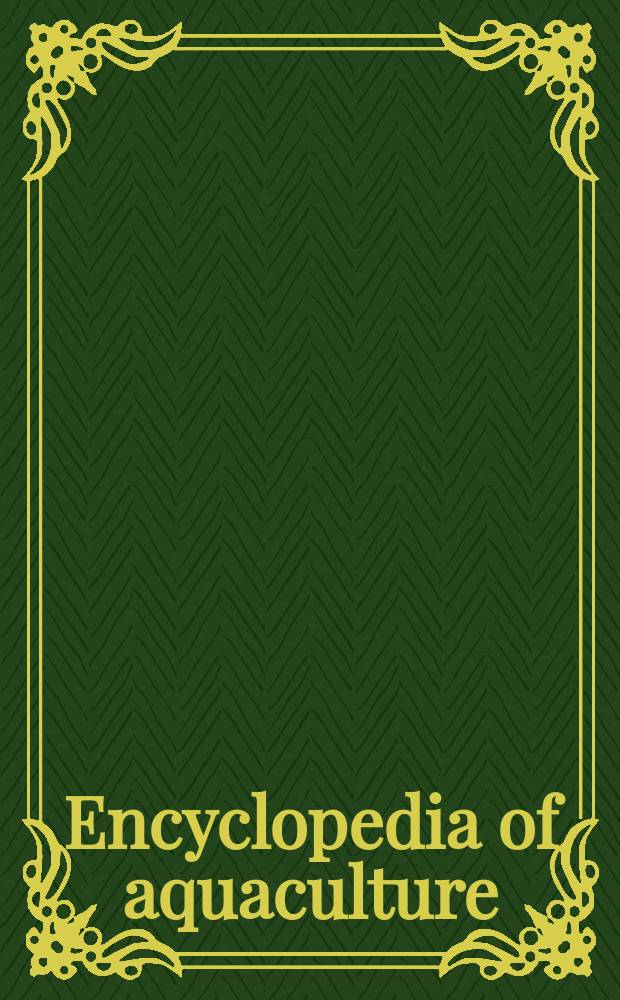 Encyclopedia of aquaculture