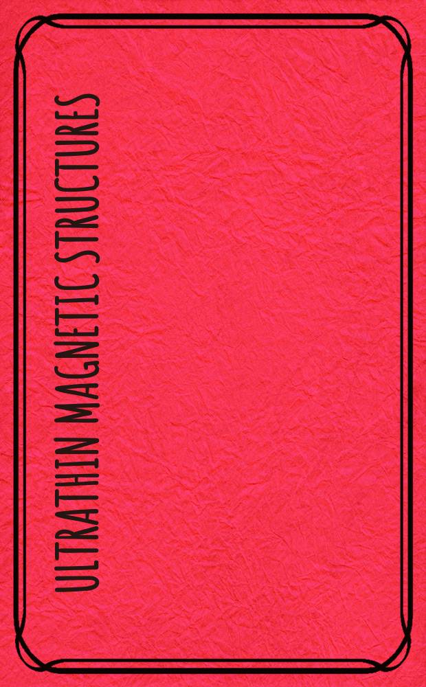 Ultrathin magnetic structures