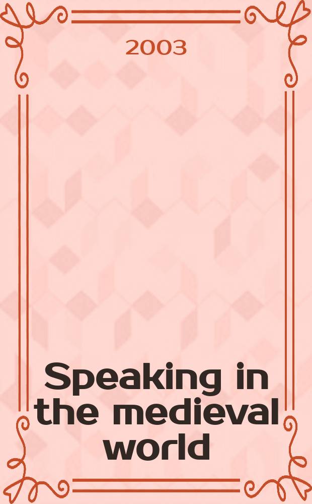 Speaking in the medieval world = Говорить о средневековом мире