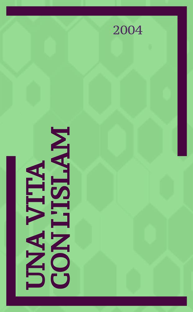 Una vita con l'Islam = Жизнь с исламом