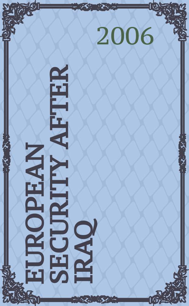 European security after Iraq = Европейская безопасность после Ирака