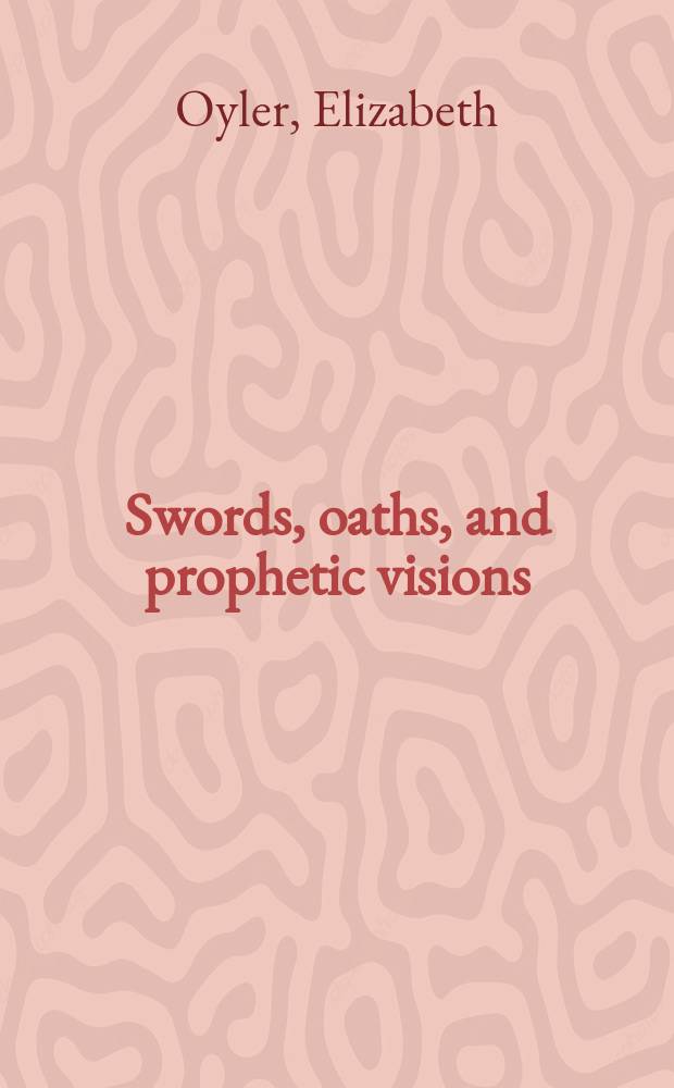 Swords, oaths, and prophetic visions : authoring warrior rule in medieval Japan = Мечи, клятвы и пророки: роль воинов в средневековой Японии