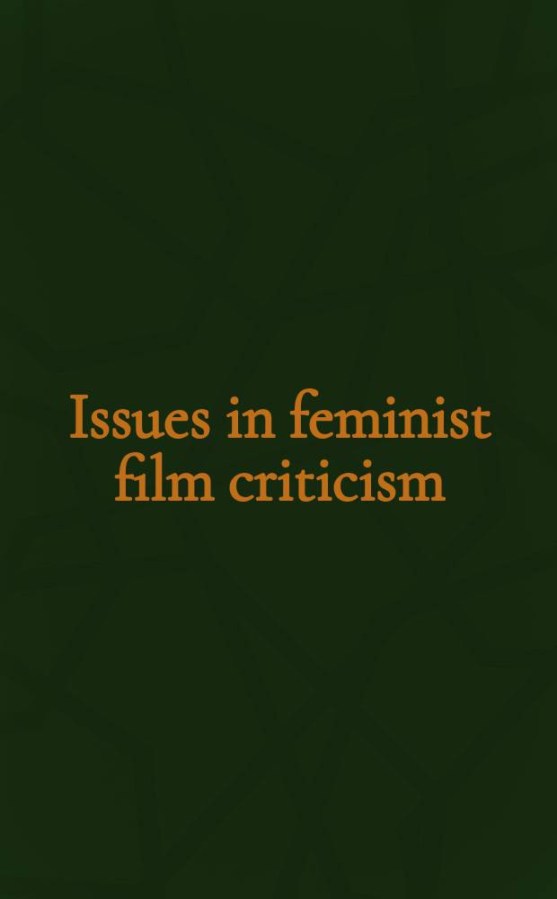 Issues in feminist film criticism = Ценные бумаги в критике феминистических фильмов