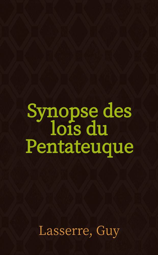 Synopse des lois du Pentateuque = Свод евангелий Пятикнижия