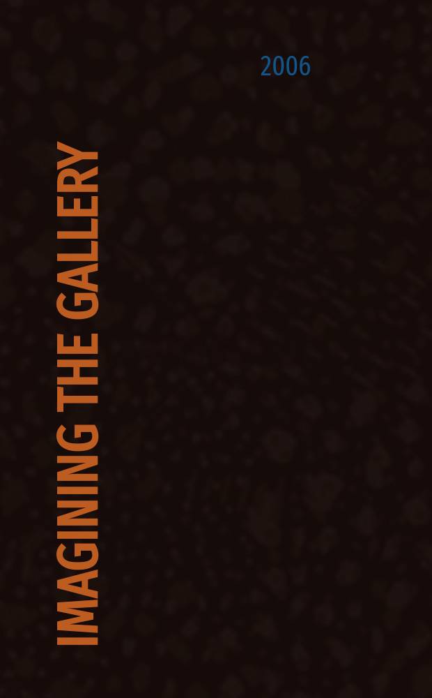 Imagining the gallery : the social body of British Romanticism = Воображаемая галлерея: социальная часть английского романтизма