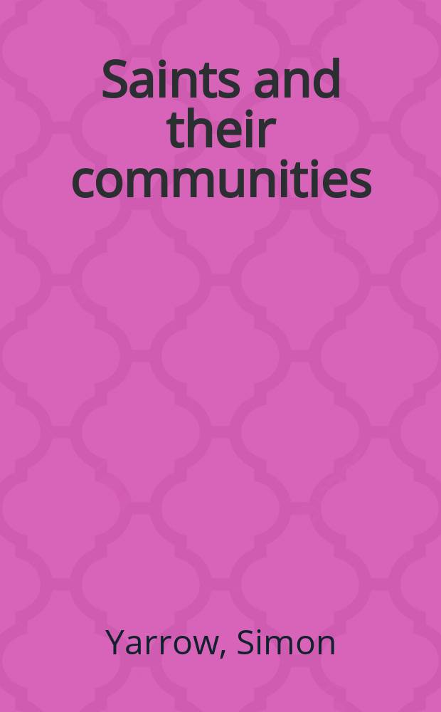 Saints and their communities : miracle stories in twelfth century England = Святые и их схожесть