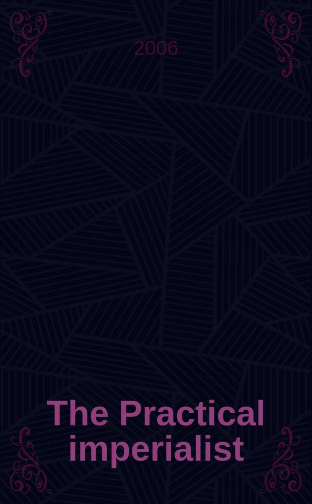 The Practical imperialist : letters from a Danish planter in German East Africa, 1888-1906 = Практический империалист: письма датского плантатора в немецкой Восточной Африке, 1888-1906