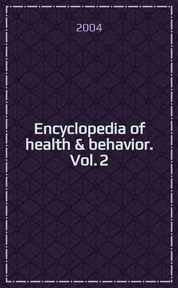 Encyclopedia of health & behavior. Vol. 2