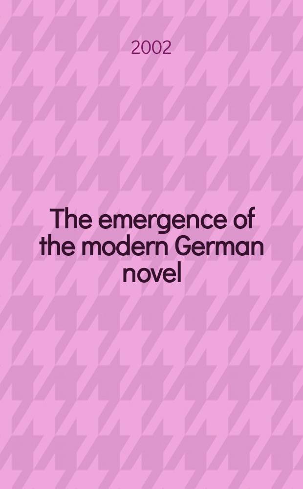 The emergence of the modern German novel : Christoph Martin Wieland, Sophie von La Roche, and Maria Anna Sagar = Появление модернистского немецкого романа