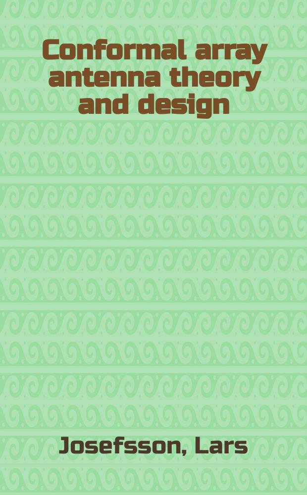 Conformal array antenna theory and design