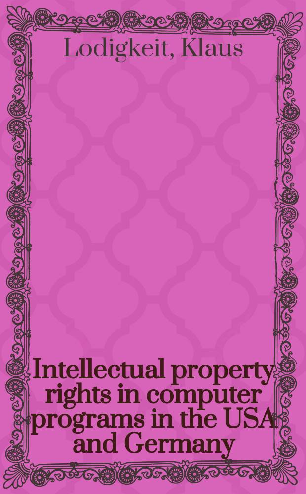 Intellectual property rights in computer programs in the USA and Germany = Авторское право на компьютерные программы в США и Германии