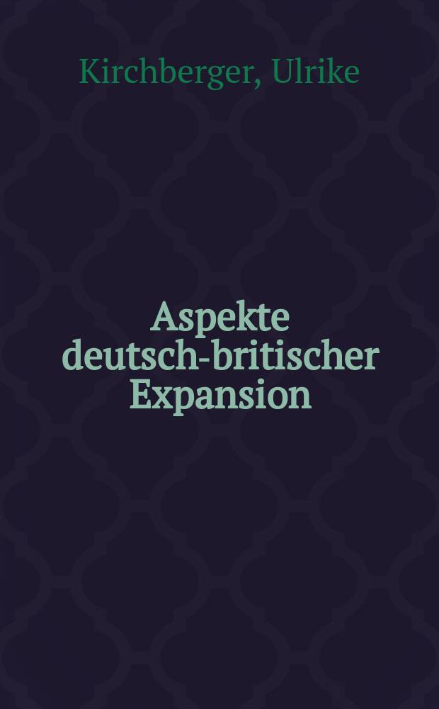 Aspekte deutsch-britischer Expansion : die Überseeinteressen der deutschen Migranten in Groβbritannien in der Mitte des 19. Jahrhundert = Аспекты немецко-британской экспансии: количество немецких мигрантов в Великобритании в середине 19 века