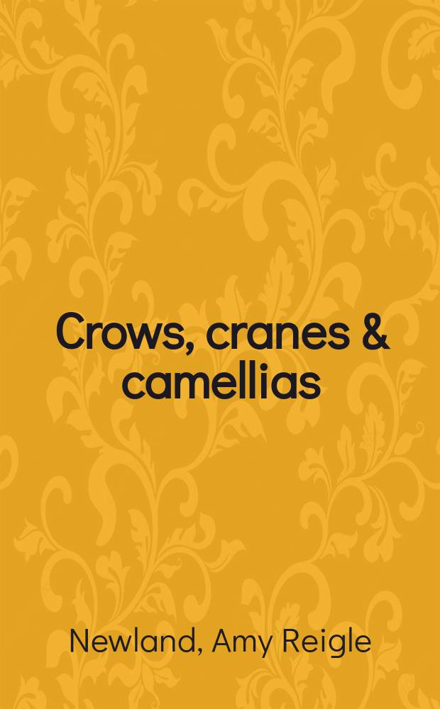 Crows, cranes & camellias : the natural world of Ohara Koson, 1877-1945 : Japanese prints from the Jan Perrée collection : published in conjunction with the exhibition Ohara Koson (1877-1945): natuur in prent, Rijksmuseum Amsterdam, 31 March - 1 July 2001 = Вороны, журавли и камелии. Охара Косон.