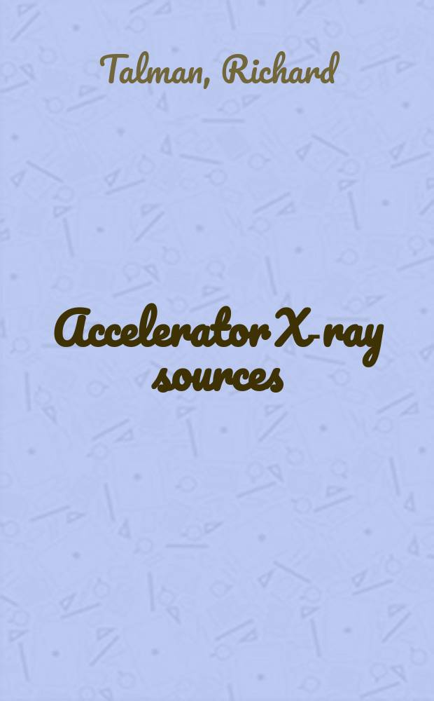 Accelerator X-ray sources