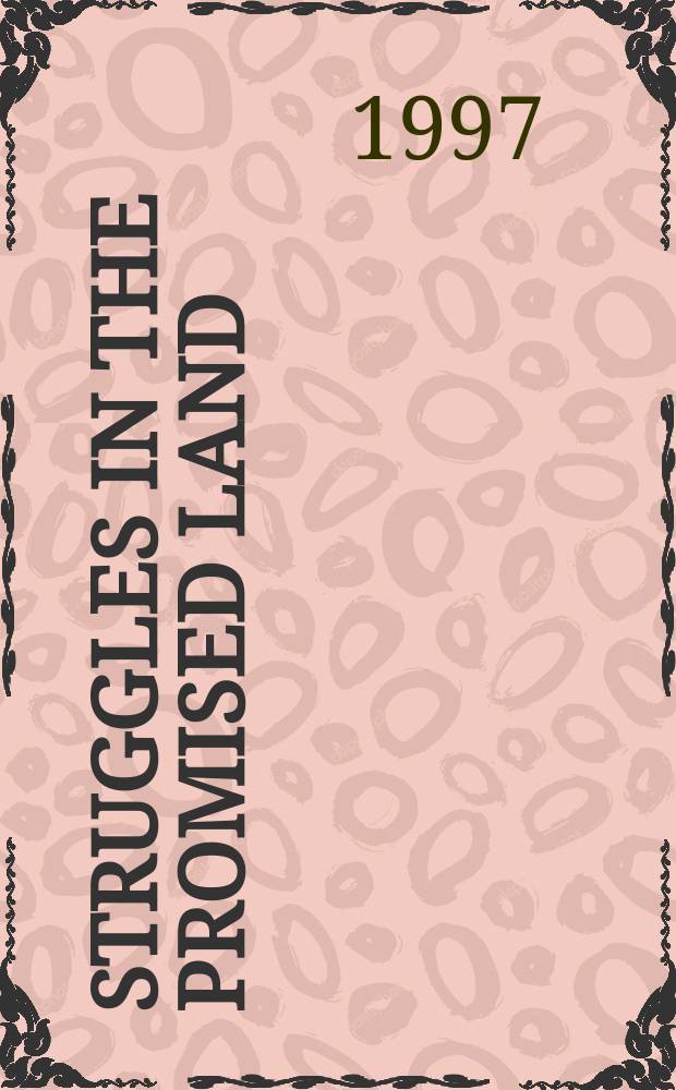 Struggles in the promised land : toward a history of Black-Jewish relations in the United States = Борьба за землю обетованную: к истории взаимоотношений негров с евреями в США