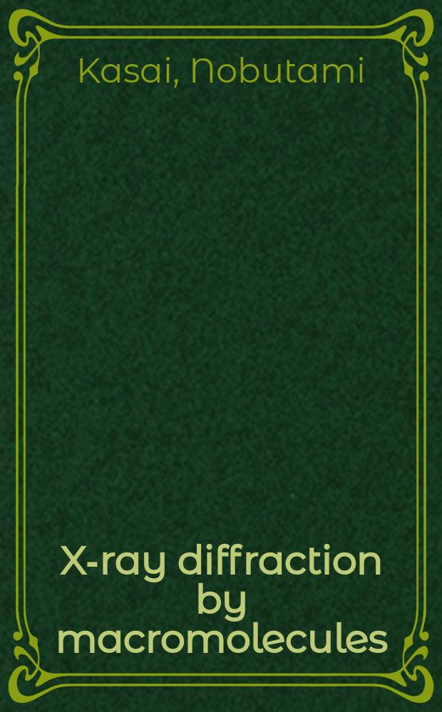 X-ray diffraction by macromolecules