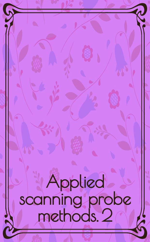 Applied scanning probe methods. 2 : Scanning probe microscopy techniques