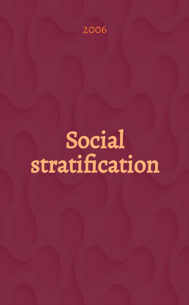 Social stratification : critical concepts in sociology = Социальная стратификация