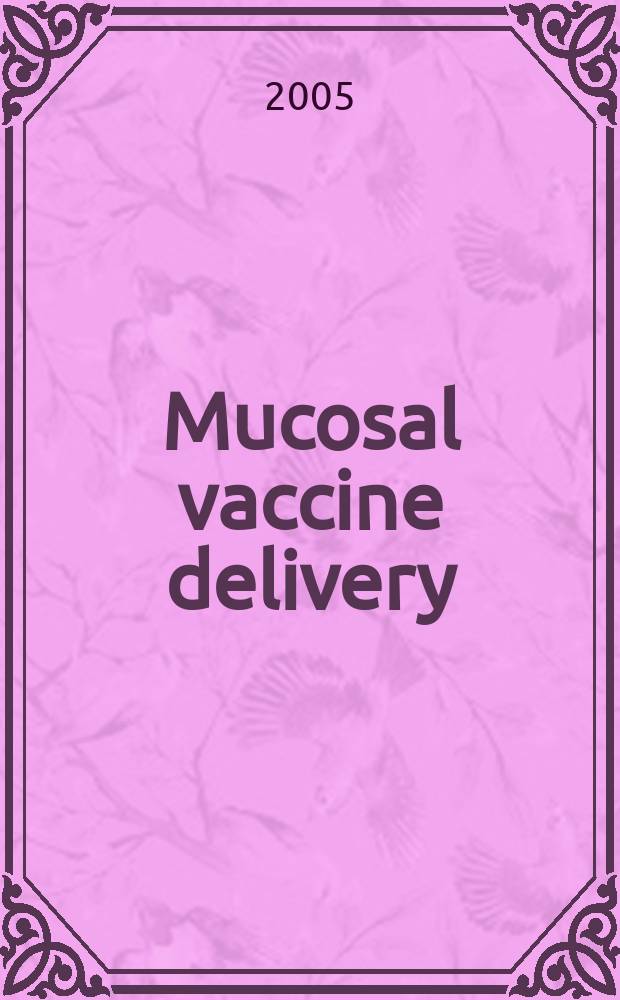 Mucosal vaccine delivery : the concomitant use of chitosan-based delivery systems and adjuvants for improved efficacy of nasally administered Neisseria meningitidis vaccines : proefschrift = Введение вакцины через слизистую оболочку. Совместное использование хитозан-основанных систем введения и адъювантов для улучшения эффективности вакцин против Neisseria Meningitidis, вводимых через нос.