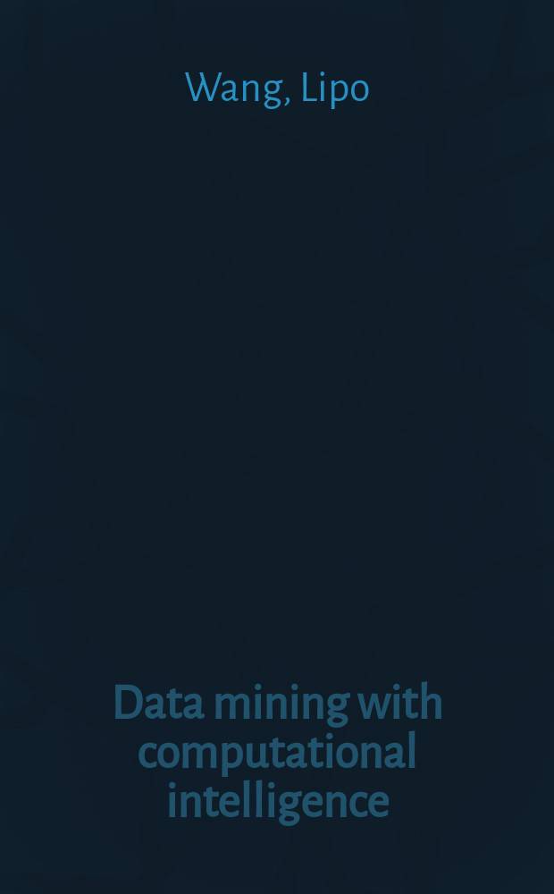 Data mining with computational intelligence