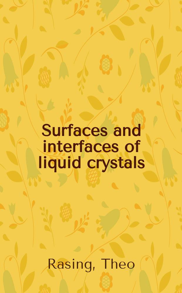 Surfaces and interfaces of liquid crystals