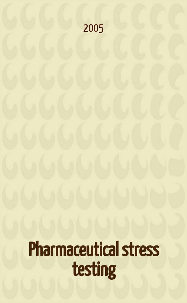 Pharmaceutical stress testing : predicting drug degradation