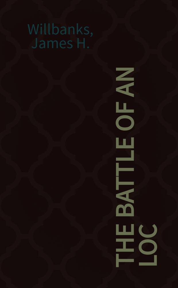 The battle of An Loc = Сражение за Ан-Лок