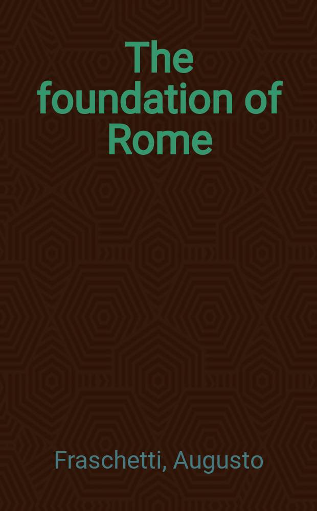 The foundation of Rome = Основание Рима
