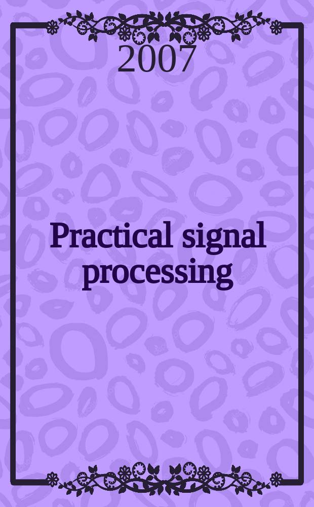 Practical signal processing