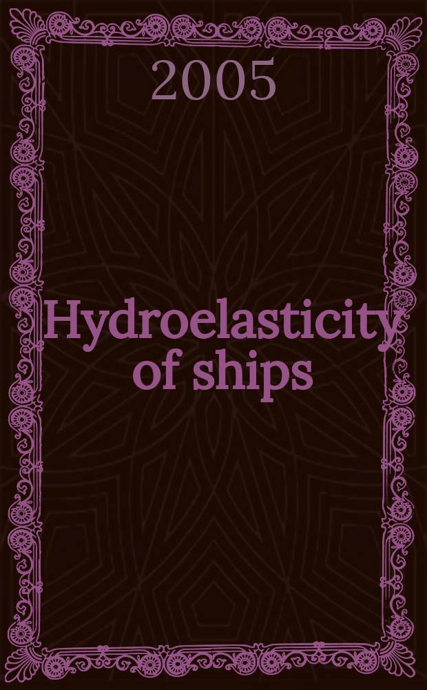 Hydroelasticity of ships