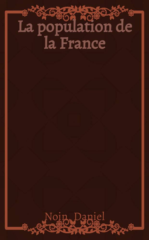 La population de la France = Население Франции