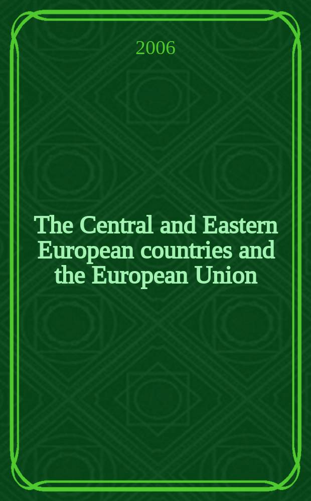 The Central and Eastern European countries and the European Union = Страны Центральной и Восточной Европы и Европейский Союз