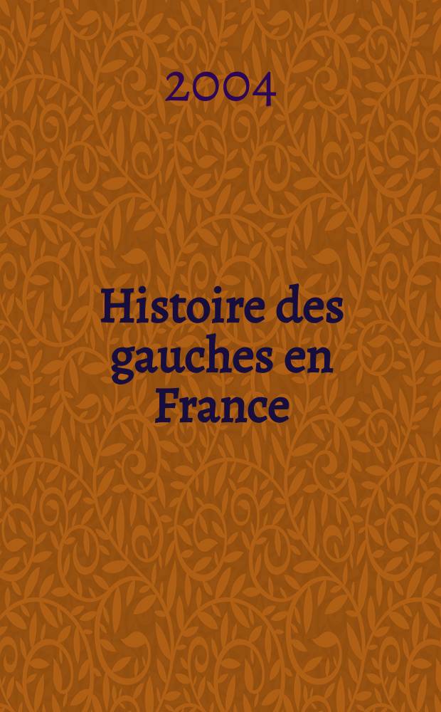 Histoire des gauches en France = История левых во Франции