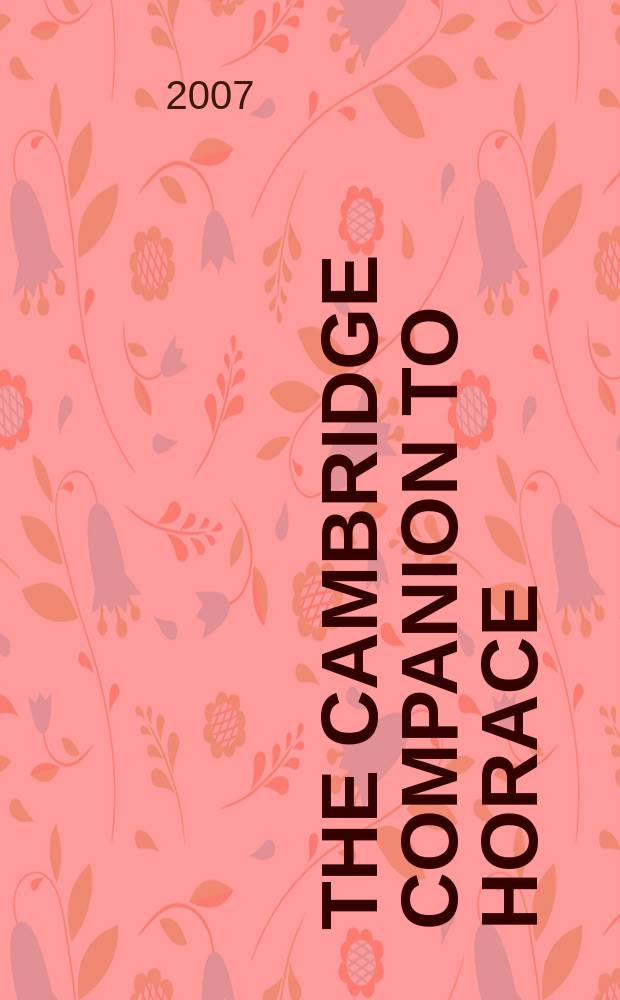The Cambridge companion to Horace = Гораций