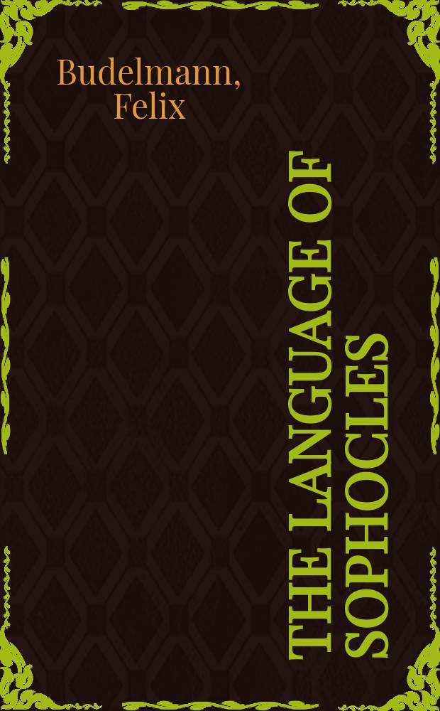 The language of Sophocles : communality, communication and involvement = Язык Софокла